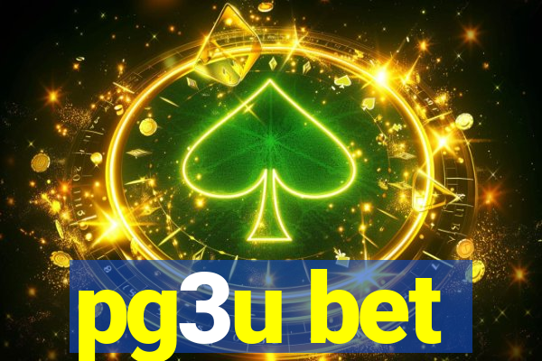 pg3u bet